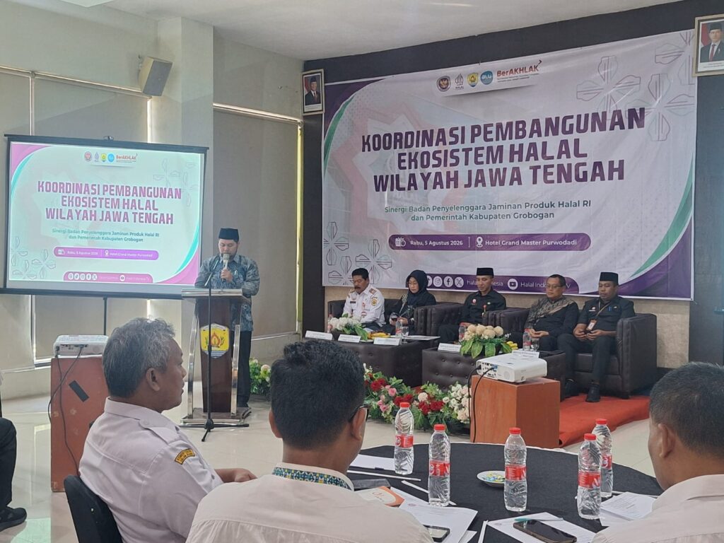 BPJPH Perkuat Sinergi Lintas Sektor melalui Sosialisasi dan Koordinasi Pembangunan Ekosistem Halal di Kabupaten Grobogan